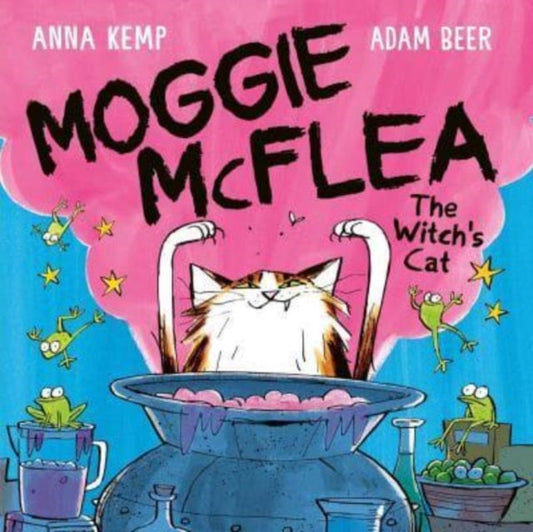 Moggie McFlea, The Witch's Cat 9781471193378 Anna Kemp