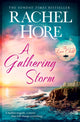 Book cover of: Gathering Storm. By: Rachel Hore