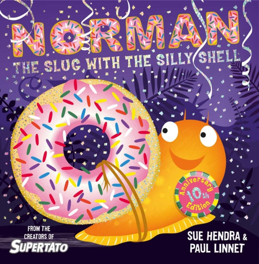 Norman the Slug with a Silly Shell, A laugh-out-loud picture book from the creators of Supertato! 9781471197406 Sue Hendra