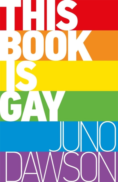 This Book is Gay 9781471403958 James Dawson