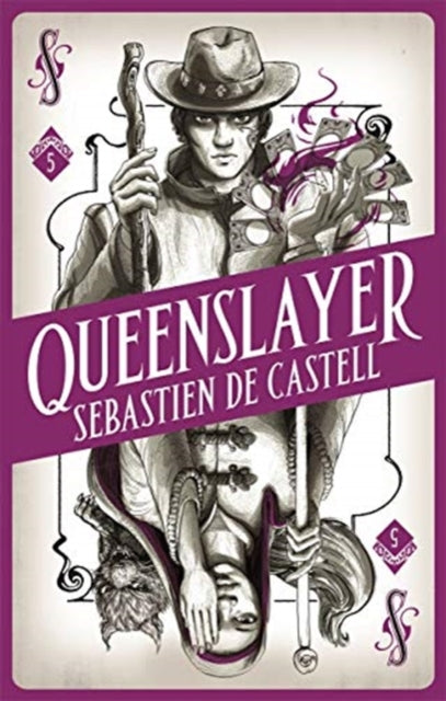 Book cover of: Spellslinger 5: Queenslayer. By: Sebastien de Castell