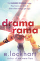 Book cover of: Dramarama. By: E. Lockhart