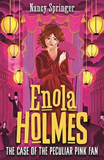 Book cover of: Enola Holmes 4: The Case of the Peculiar Pink Fan. By: Nancy Springer