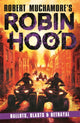 Robin Hood 8, Ballots, Blasts & Betrayal 9781471413438 Robert Muchamore