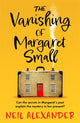 Book cover of: Vanishing of Margaret Small. By: Neil Alexander