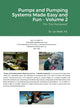 Book cover of: Pumps and Pumping Systems Made Easy and Fun - Volume 2. By: Lev Nelik