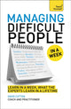 Book cover of: Managing Difficult People in a Week