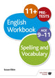 Book cover of: Spelling & Vocabulary Workbook Age 9-11. By: Susan Elkin