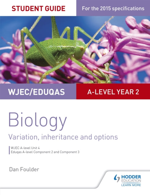Book cover of: WJEC/Eduqas A-level Year 2 Biology Student Guide: Variation, Inheritance and Options