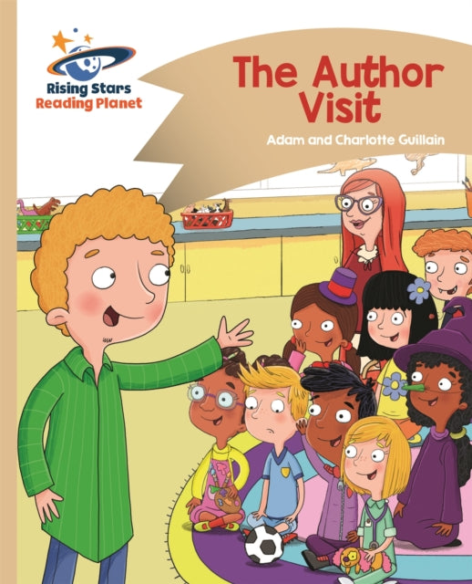 Book cover of: Reading Planet - The Author Visit - Gold: Comet Street Kids. By: Adam Guillain