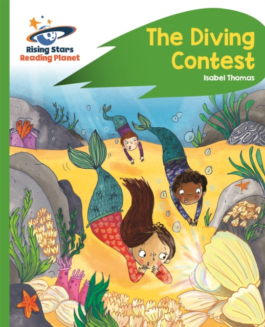 Book cover of: Reading Planet - The Diving Contest - Green: Rocket Phonics. By: Isabel Thomas