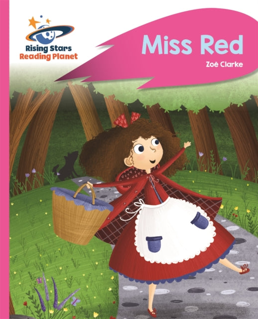 Book cover of: Reading Planet - Miss Red - Pink B: Rocket Phonics. By: Zoe Clarke