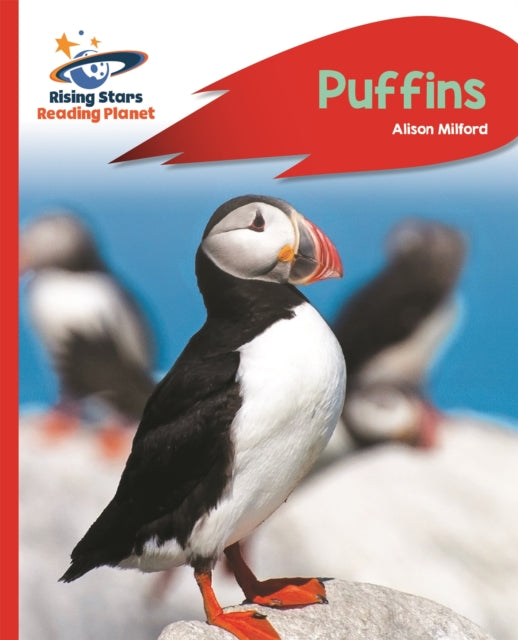 Book cover of: Reading Planet - Puffins - Red A: Rocket Phonics. By: Alison Milford