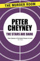 Book cover of: Stars Are Dark. By: Peter Cheyney