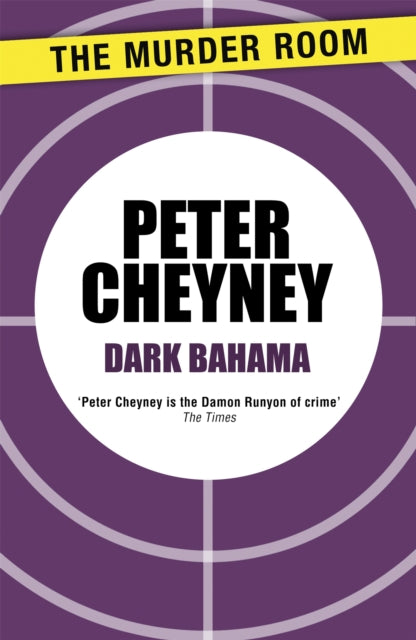 Book cover of: Dark Bahama. By: Peter Cheyney