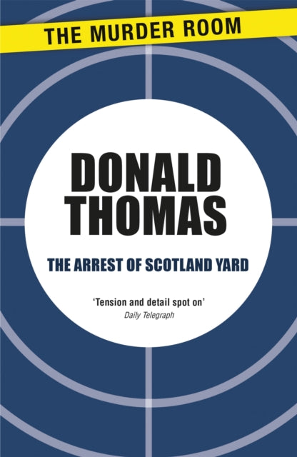 Book cover of: Arrest of Scotland Yard. By: Donald Thomas
