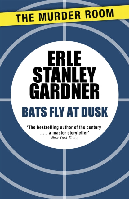Book cover of: Bats Fly at Dusk. By: Erle Stanley Gardner
