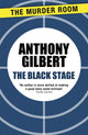 Book cover of: Black Stage. By: Anthony Gilbert
