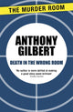 Book cover of: Death in the Wrong Room. By: Anthony Gilbert