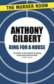 Book cover of: Ring for a Noose. By: Anthony Gilbert
