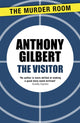 Book cover of: Visitor. By: Anthony Gilbert