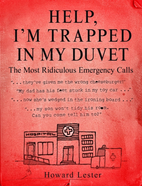 Book cover of: Help, I'm Trapped in the Duvet!