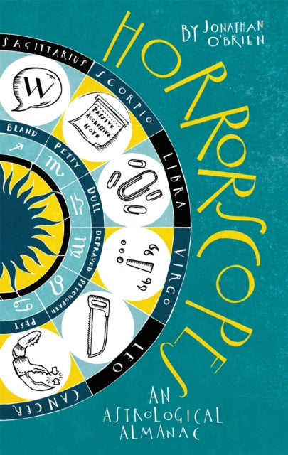 Book cover of: Horrorscopes: An Astrological Almanac. By: Jonathan O'Brien