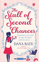 Book cover of: Stall of Second Chances. By: Dana Bate