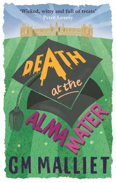Book cover of: Death at the Alma Mater. By: G. M. Malliet
