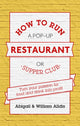How To Run A Pop-Up Restaurant or Supper Club