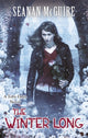 Book cover of: Winter Long (Toby Daye Book 8). By: Seanan McGuire