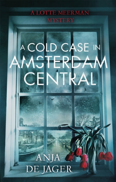 Book cover of: Cold Case in Amsterdam Central. By: Anja de Jager