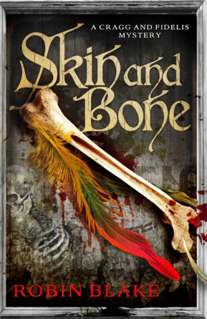 Book cover of: Skin and Bone. By: Robin Blake