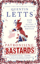 Patronising Bastards