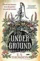 Book cover of: Under Ground. By: E. S. Thomson