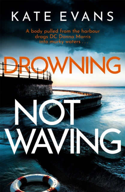 Book cover of: Drowning Not Waving. By: Kate Evans