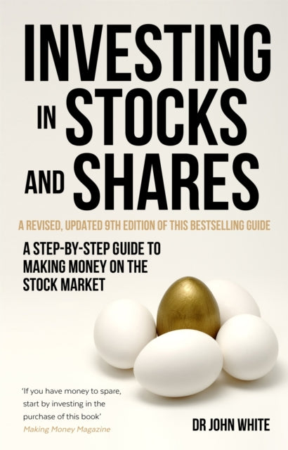 Book cover of: Investing in Stocks and Shares, 9th Edition. By: White, John