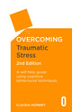 Overcoming Traumatic Stress, 2nd Edition