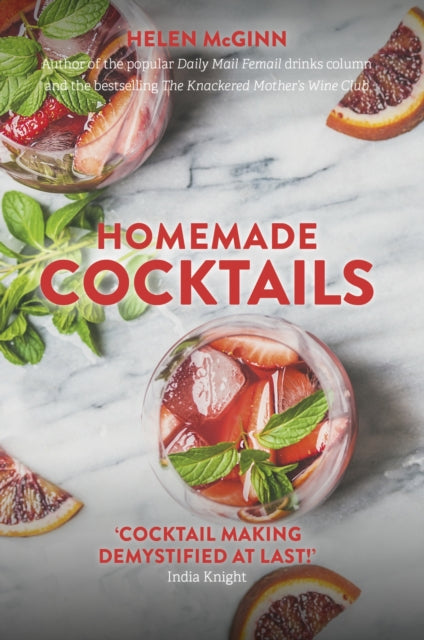 Book cover of: Homemade Cocktails. By: Helen McGinn