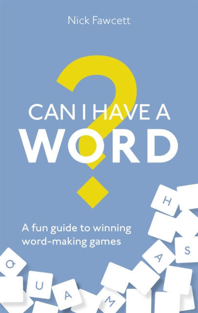 Book cover of: Can I Have a Word?. By: Nick Fawcett