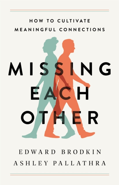 Book cover of: Missing Each Other. By: Edward Brodkin