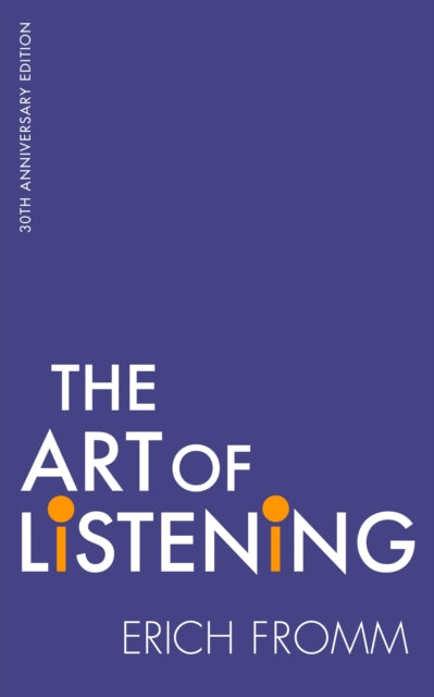 Book cover of: Art Of Listening. By: Erich Fromm