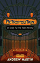 Book cover of: Metropolitain. By: Andrew Martin