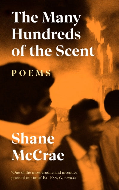 Book cover of: Many Hundreds of the Scent. By: Shane McCrae