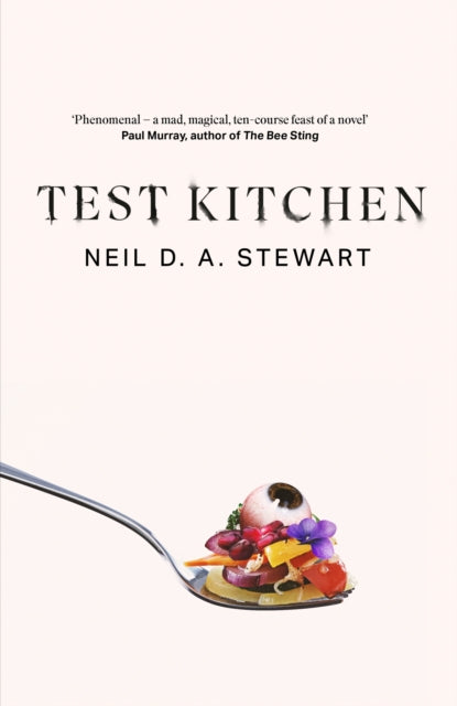 Book cover of: Test Kitchen. By: Neil Stewart
