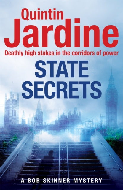 Book cover of: State Secrets (Bob Skinner series, Book 28). By: Quintin Jardine