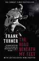 Road Beneath My Feet 9781472222039 Frank Turner