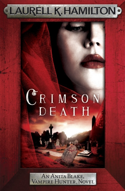 Book cover of: Crimson Death. By: Laurell K. Hamilton