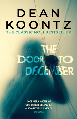 Door to December, A terrifying novel of secrets and danger