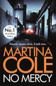 Book cover of: No Mercy. By: Martina Cole